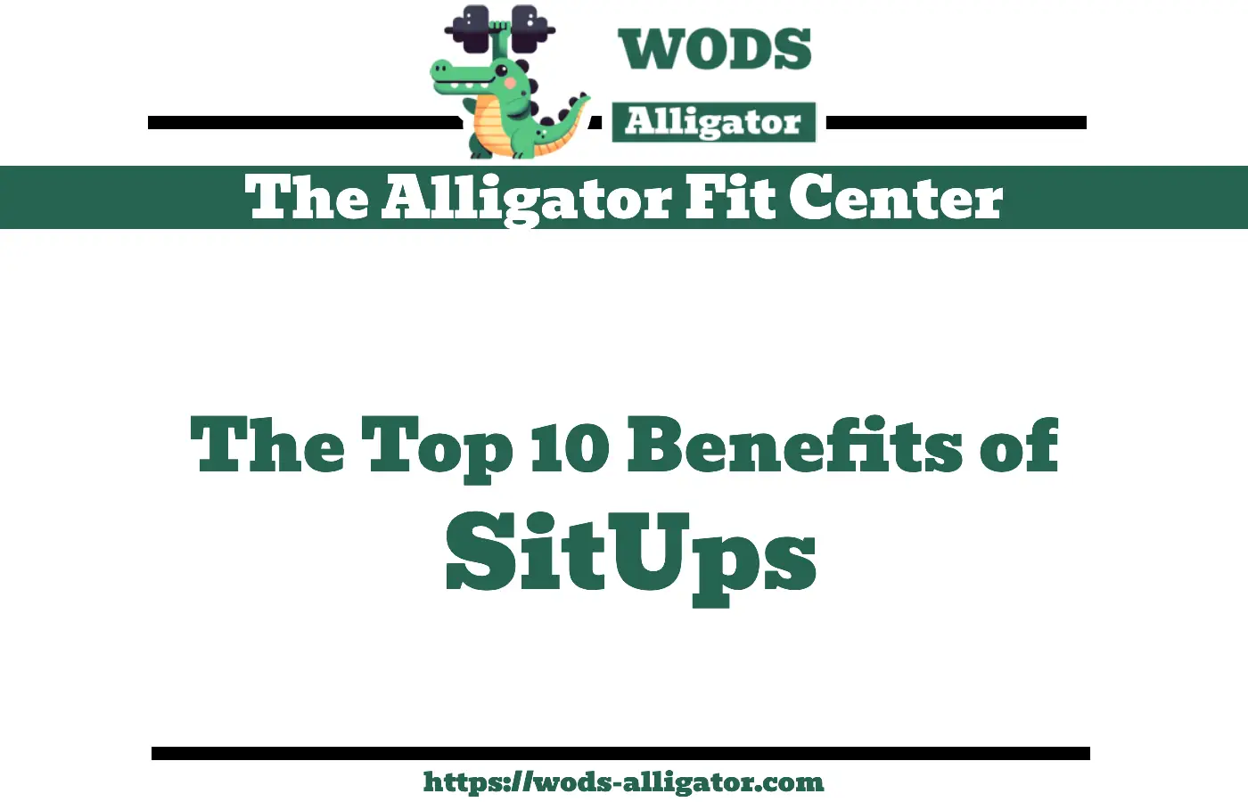 The Top 10 Benefits of SitUps