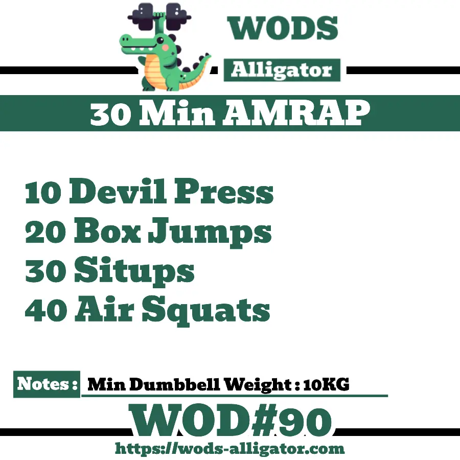 #90- 30Min AMRAP WOD 10 Devil Press 20 Box Jumps 30 Situps 40 Air Squats