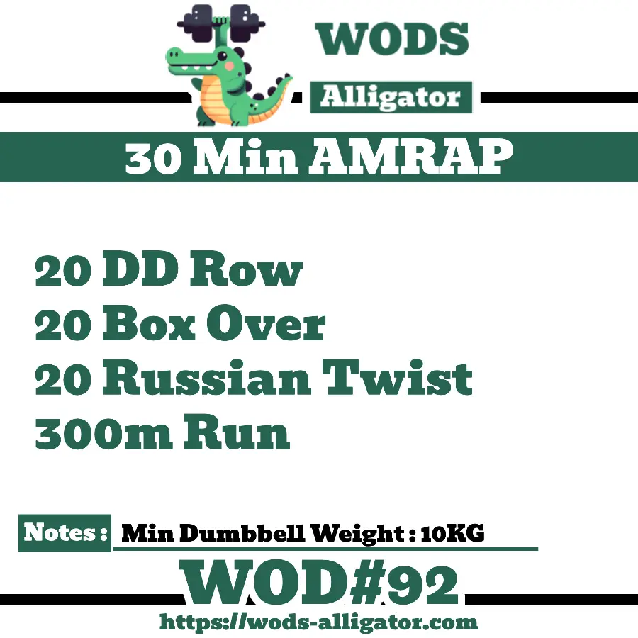 #92- 30Min AMRAP WOD 20 DD Row 20 Box Over 20 Russian Twist 300m Run